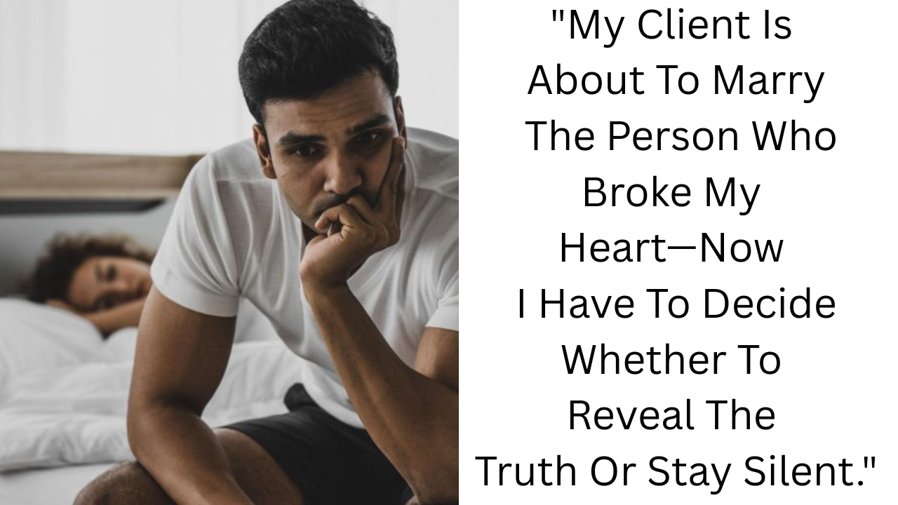My Client Married My Ex… Do I Tell Her or Walk Away?