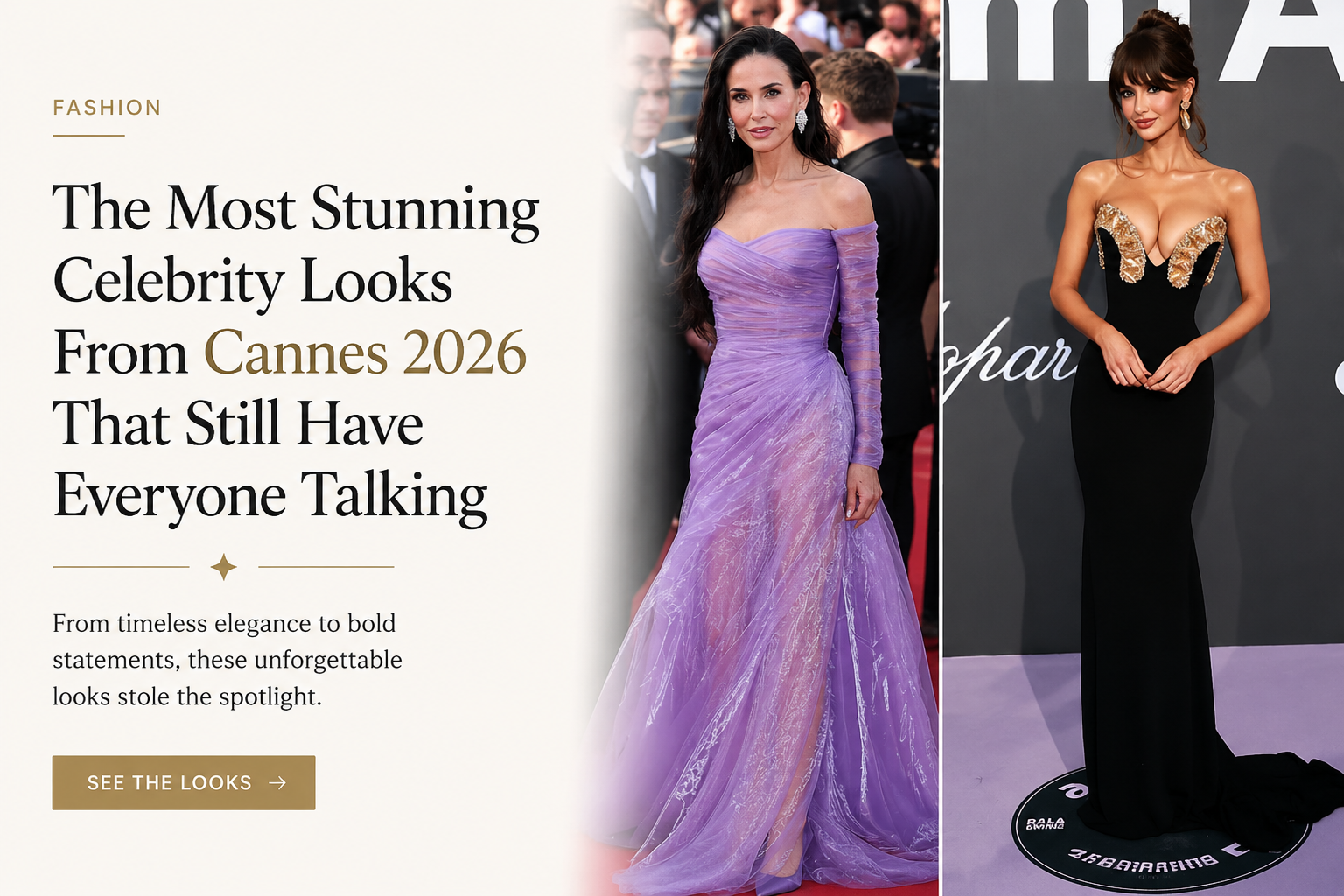 The Most Stunning Celebrity Looks From Cannes 2026 That Still Have Everyone Talking