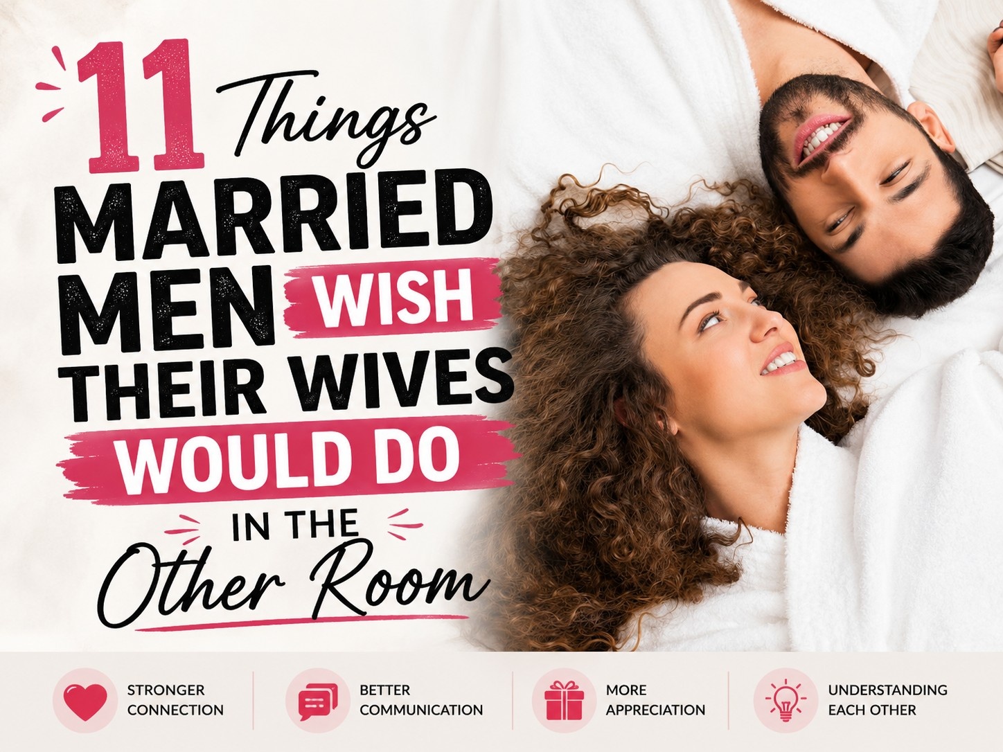 11 Things Married Men Wish Their Wives Would Do in The Other Room