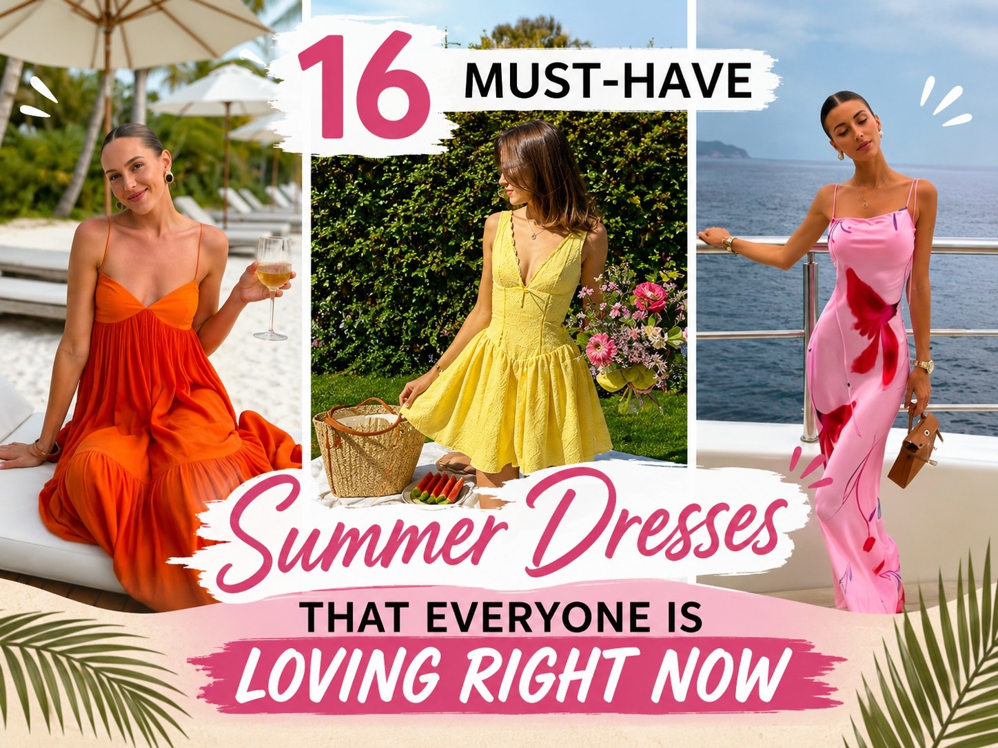 16 Must-Have Summer Dresses That Everyone Is Loving Right Now