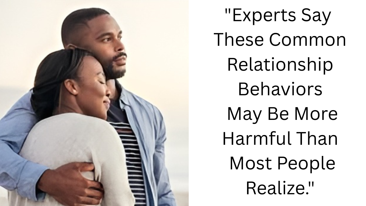 20 “Normal” Relationship Habits That People Say Can Actually Become Emotionally Abusive